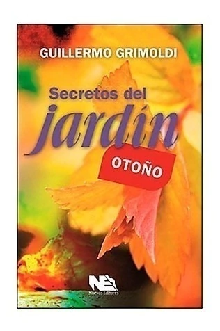 Secretos del jardín - Otoño