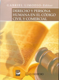 Derechos y persona humana en el Código Civil y Comercial