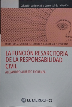 La función resarcitoria de la responsabilidad civil