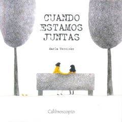 Cuando estamos juntas