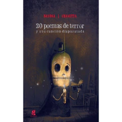20 Poemas de terror y una canción disparatada