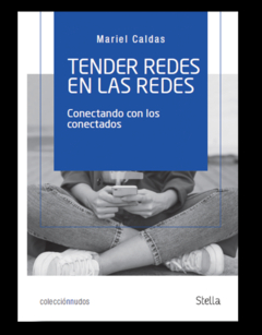 Tender redes en las redes