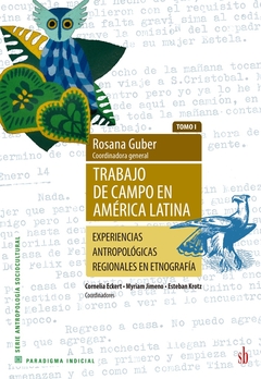 Trabajo de campo en América Latina Tomo I