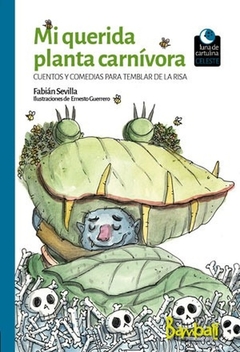 Mi querida planta carnívora
