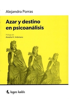 Azar y destino en psicoanálisis