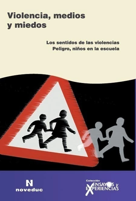 Violencia, medios y miedos