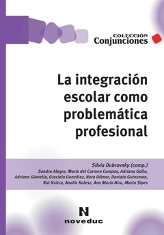 La integración escolar como problemática profesional