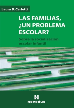 Las familias, ¿un problema escolar?