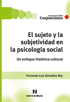 El sujeto y la subjetividad en la psicología social (23)