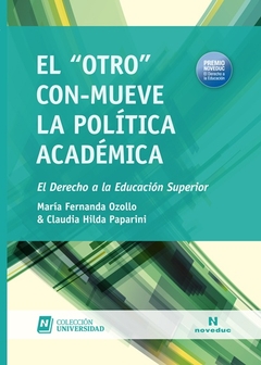 El "otro" con-mueve la política académica