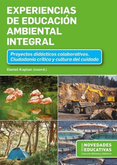 Experiencias de educación ambiental integral