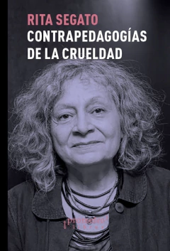 Contra-pedagogías de la Crueldad