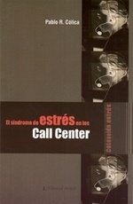 El síndrome de estrés en los call center