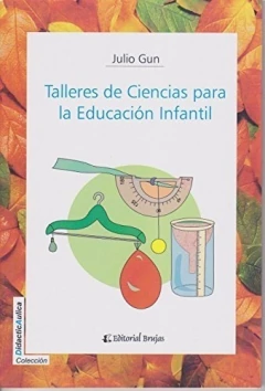 Talleres de ciencias en educación infantil