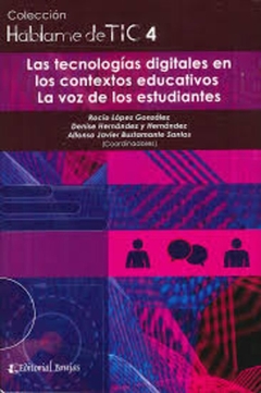 Las tecnologías digitales en los contextos educativos