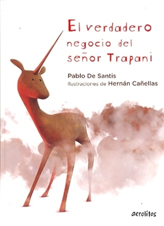 El verdadero negocio del señor Trapani