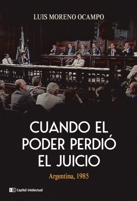 Cuando el poder perdió el juicio