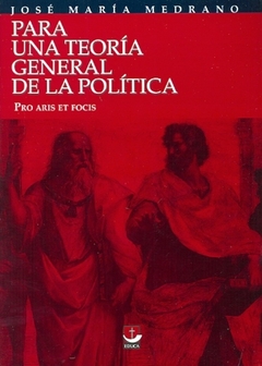 Para una teoría general de la política