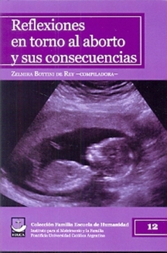 Reflexiones en torno al aborto y sus consecuencias
