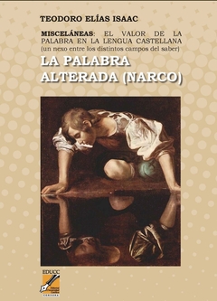 La palabra alterada (narco)