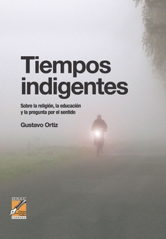 Tiempos indigentes