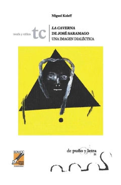 La caverna de José Saramago: una imágen diálectica