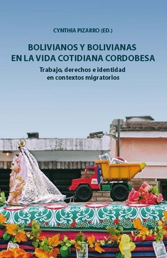 Bolivianos y bolivianas en la vida cotidiana cordobesa
