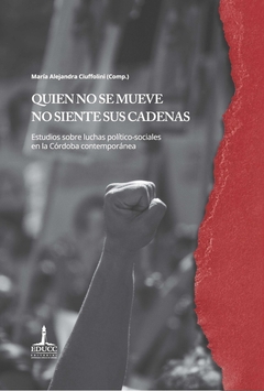 Quien no se mueve no siente sus cadenas