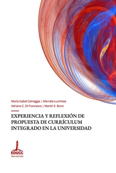 Experiencia y reflexión de propuesta de currículum integrado en la universidad