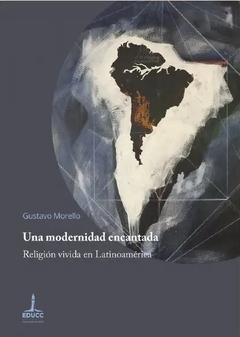 Una modernidad encantada