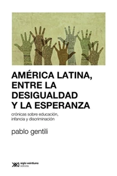 América Latina entre la desigualdad y la esperanza
