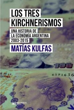 Los tres kirchnerismos