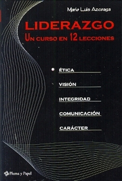 LIDERAZGO UN CURSO EN 12 LECCIONES