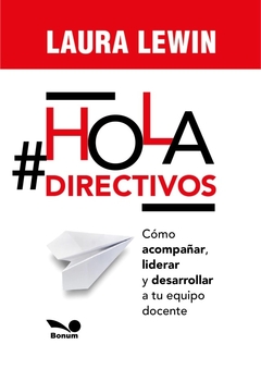 Hola directivos