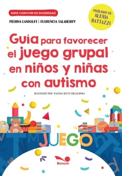 Guía para favorecer el juego grupal en niños y niñas con autismo