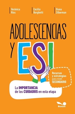 Adolescencias y ESI. Recursos y estrategias para nivel secundario