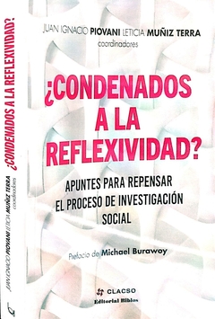 ¿Condenados a la reflexividad?