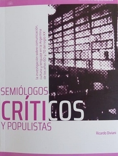 Semiólogos críticos y populistas