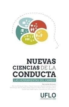 Nuevas ciencias de la conducta. Las herramientas del cambio