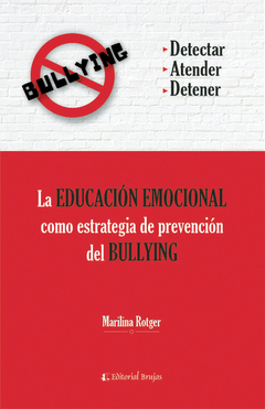 La educación emocional como estrategia de prevención del bullying