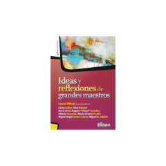 Ideas y reflexiones de grandes maestros