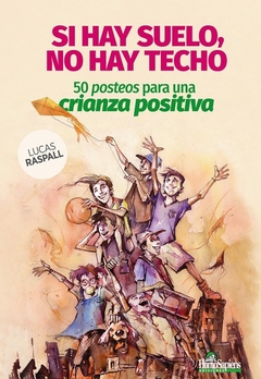 Si hay suelo no hay techo