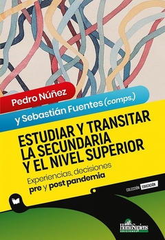 Estudiar y transitar la secundaria y el nivel superior