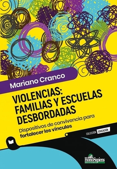 Violencias: familias y escuelas desbordadas