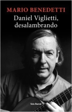 Daniel Viglietti, desalambrando