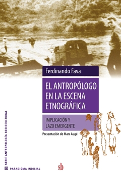 El antropólogo en la escena etnográfica