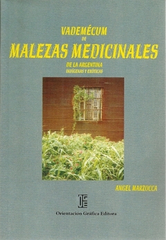 Vademécum de malezas medicinales de la Argentina