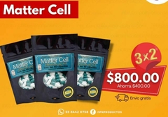PROMOCIÓN MATTER CELL - comprar en línea
