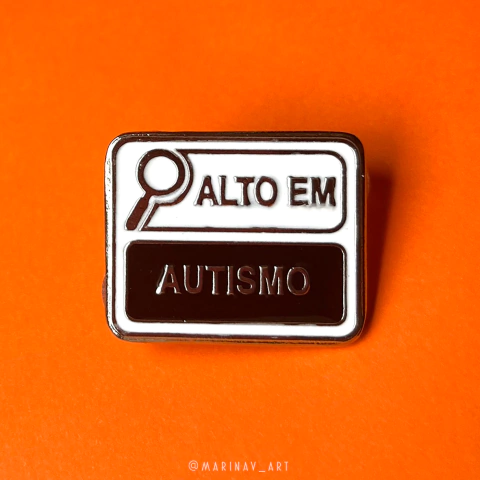 Pin - Alto em Autismo - Neurodivergente
