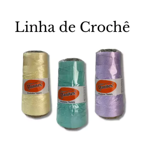 Linha de Crochê - Danitex